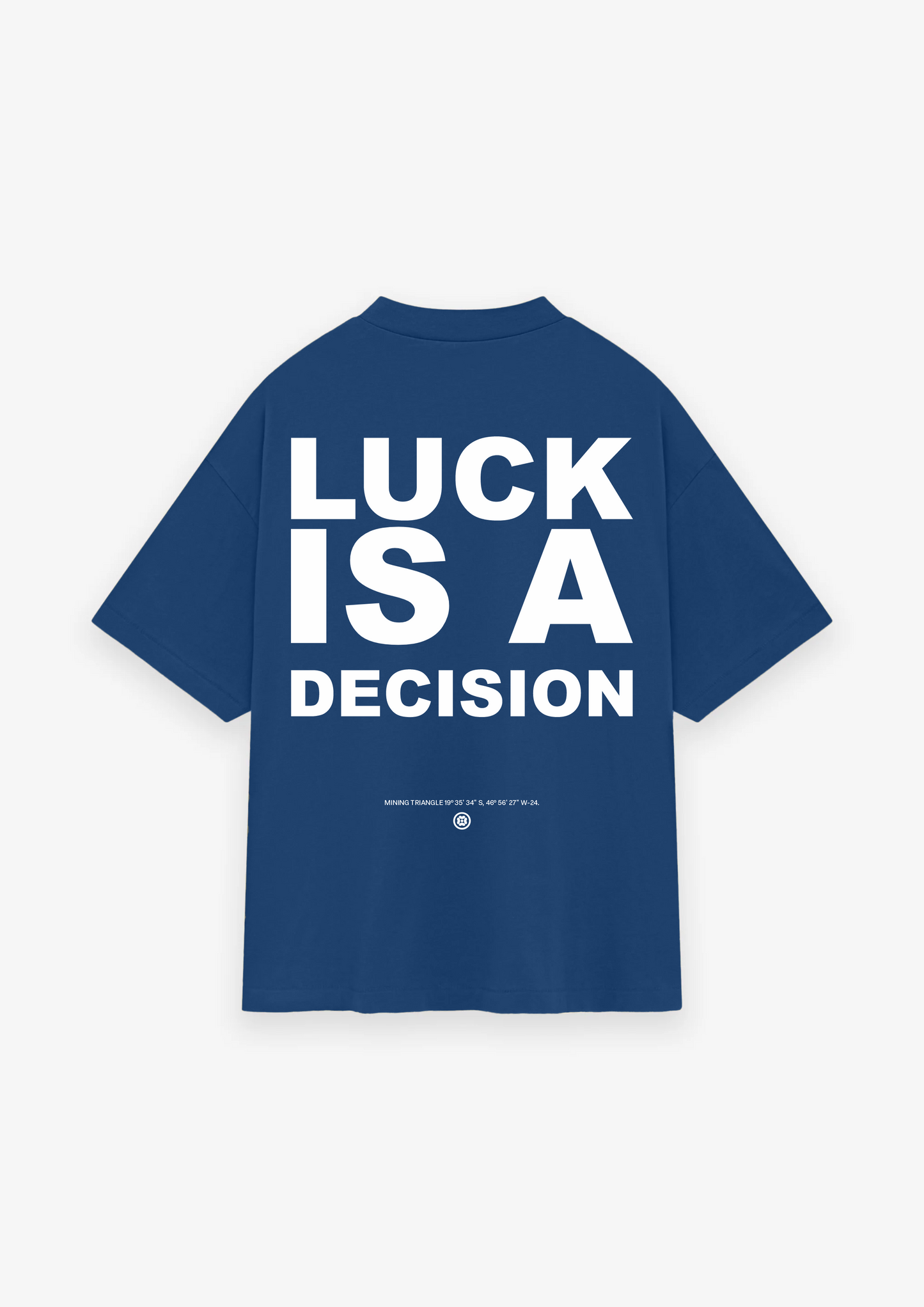 CAMISETA OVERSIZED LUCK IS A DECISION