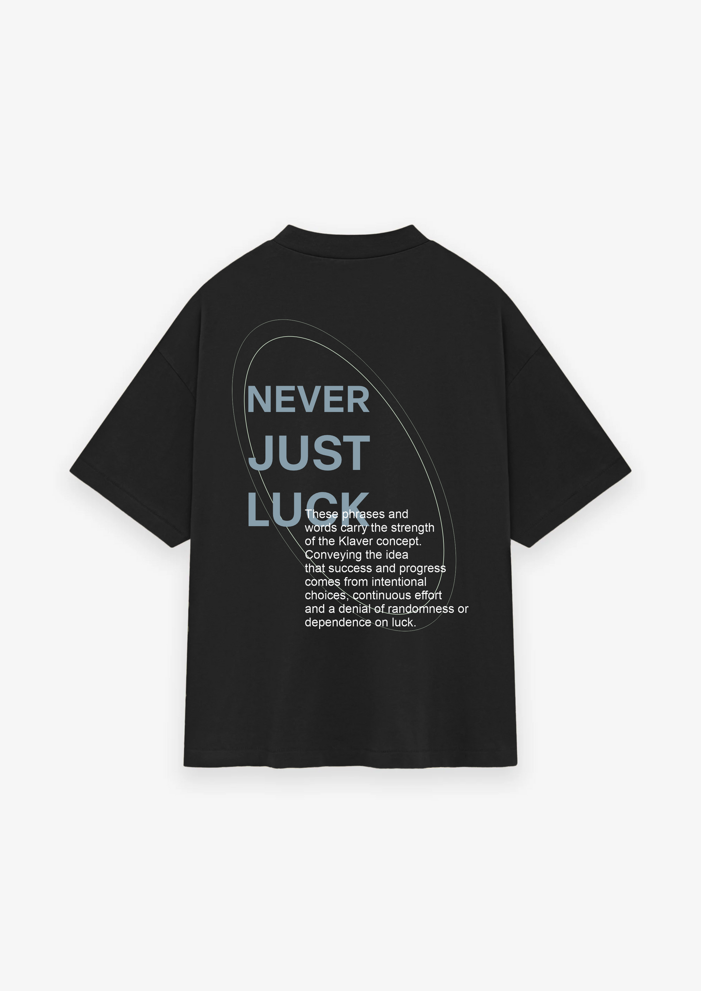 CAMISETA OVERSIZED NEVER JUST LUCK