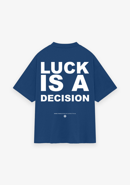 CAMISETA OVERSIZED LUCK IS A DECISION