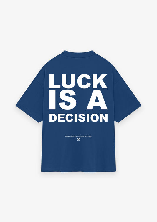 CAMISETA OVERSIZED LUCK IS A DECISION
