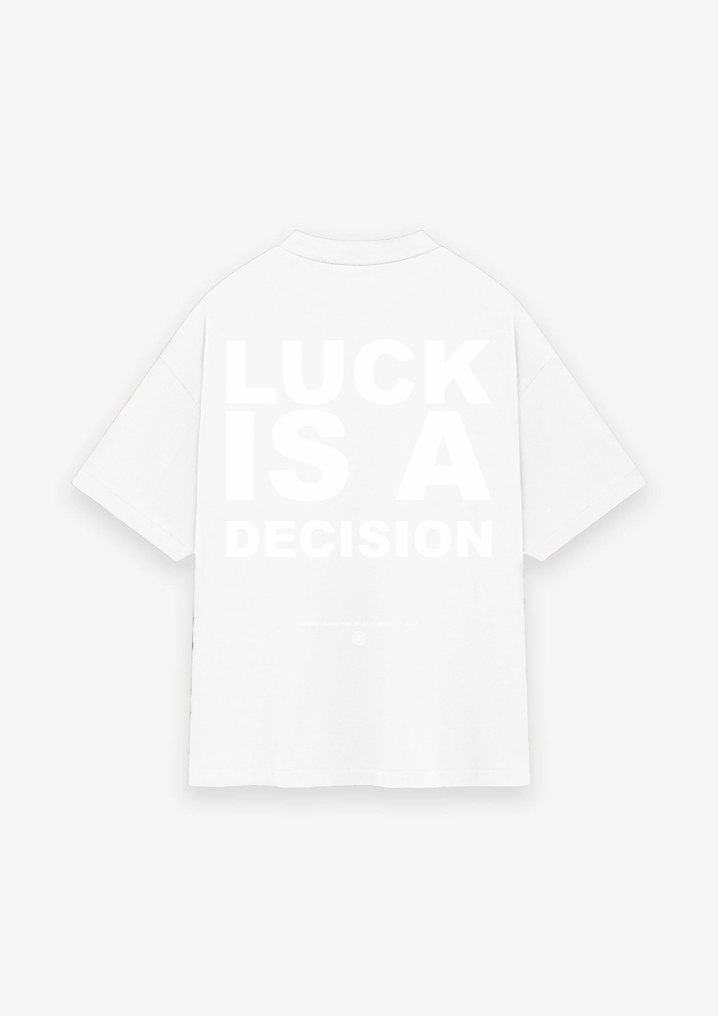 CAMISETA OVERSIZED LUCK IS A DECISION