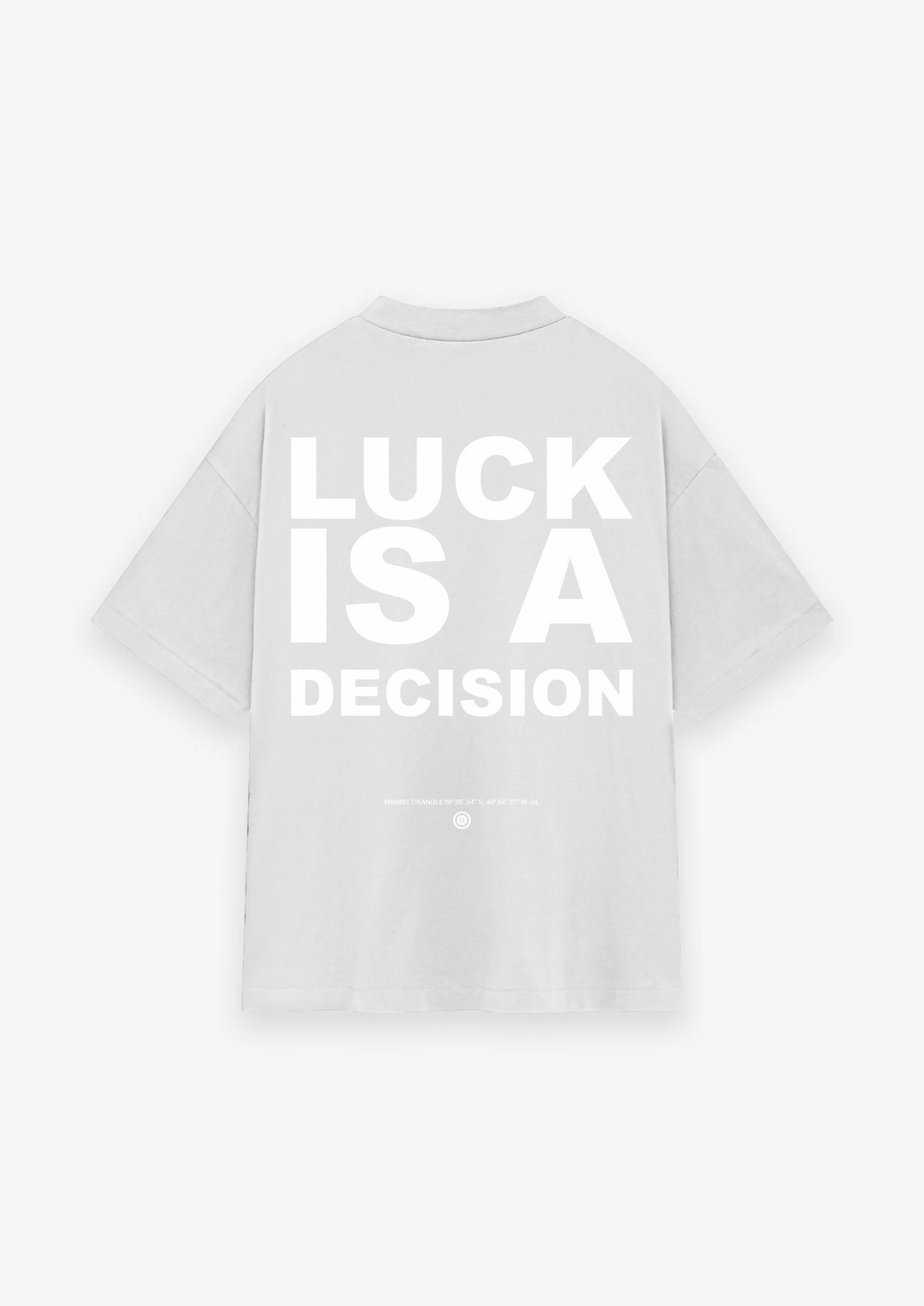 CAMISETA OVERSIZED LUCK IS A DECISION