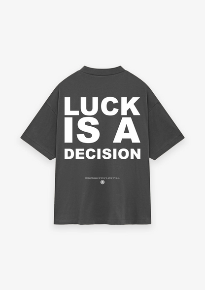 CAMISETA OVERSIZED LUCK IS A DECISION