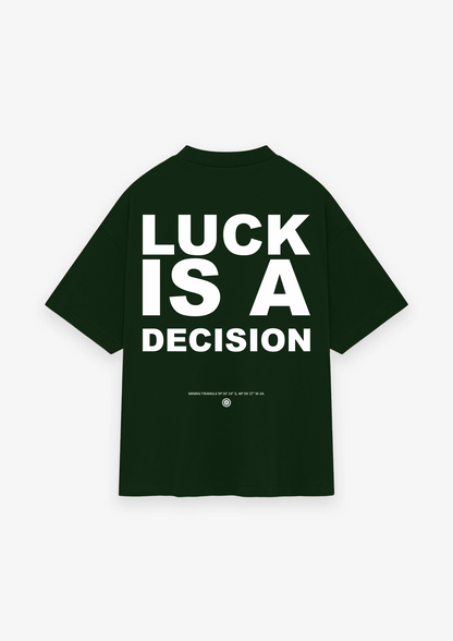 CAMISETA OVERSIZED LUCK IS A DECISION
